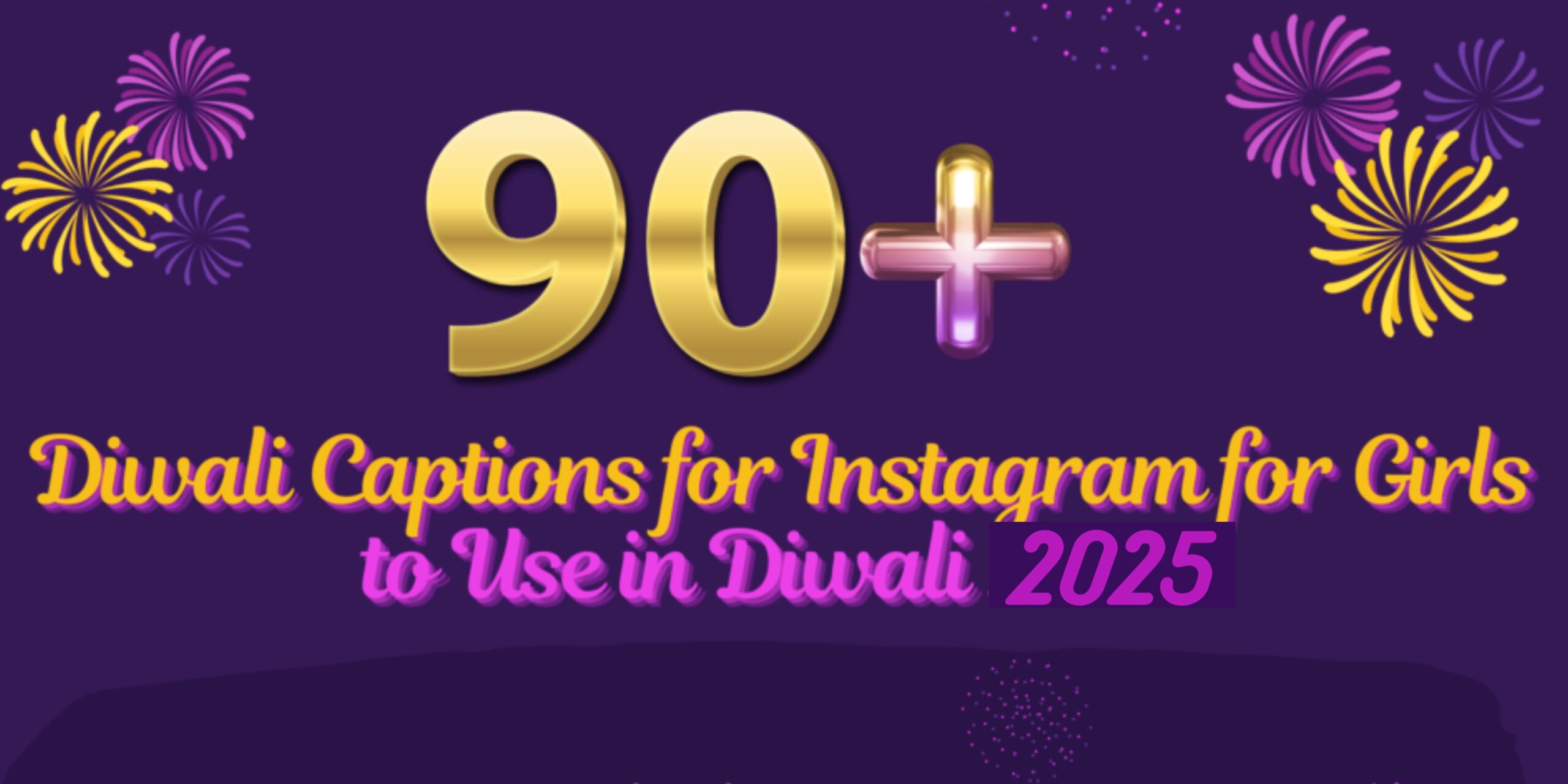 Diwali captions for Instagram girls